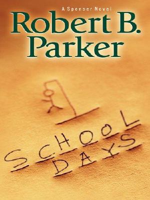 [Spenser 33] • School Days